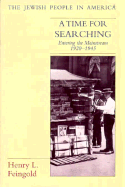 A Time for Searching: Entering the Mainstream, 1920-1945