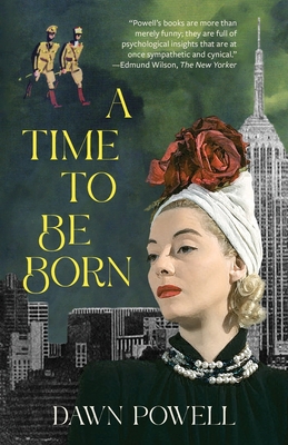 A Time to Be Born (Warbler Classics Annotated Edition) - Powell, Dawn