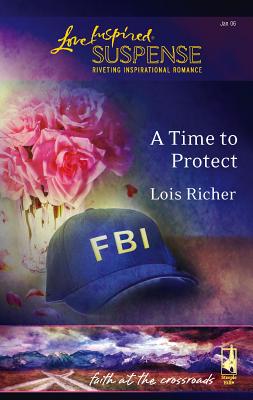 A Time to Protect - Richer, Lois