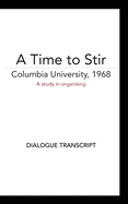 A Time to Stir [DIALOGUE TRANSCRIPT]