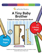 A Tiny Baby Brother - Create-A-Story Companion Book