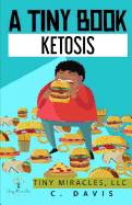 A Tiny Book: Ketosis