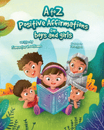 A to Z Positive Affirmations for Boys and Girls