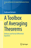 A Toolbox of Averaging Theorems: Ordinary and Partial Differential Equations
