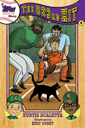 A Topps League Story: Book Four: The 823rd Hit: Book Four: The 823rd Hit