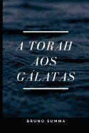 A Torah Aos Glatas