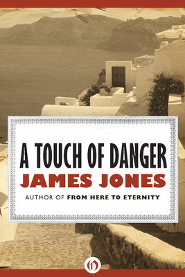 A Touch of Danger - Jones, James