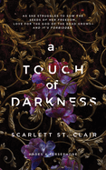 A Touch of Darkness: A Dark and Enthralling Reimagining of the Hades and Persephone Myth