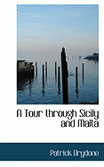 A Tour Through Sicily and Malta