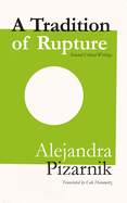 A Tradition of Rupture