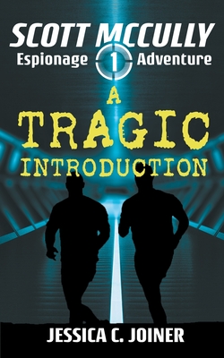 A Tragic Introduction - Joiner, Jessica C