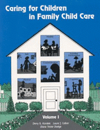 A Trainer's Guide to the Creative Curriculum for Family Child Care - Dodge, Diane T, and Colker, Laura J