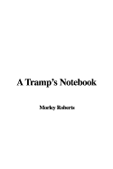 A Tramp's Notebook