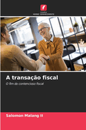 A transao fiscal