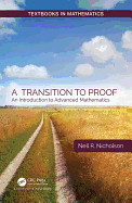A Transition to Proof: An Introduction to Advanced Mathematics