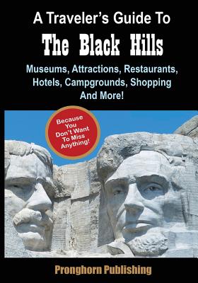 A Traveler's Guide To The Black Hills - English, John