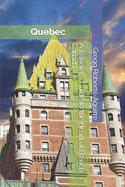 A Traveler's Guide to the Heart of French Canada: Panache Quebec