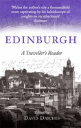 A Traveller's Companion to Edinburgh: A Traveller's Reader