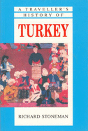 A Travellers History of Turkey
