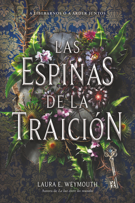 A Treason of Thorns (Spanish Edition) - Weymouth, Laura E.