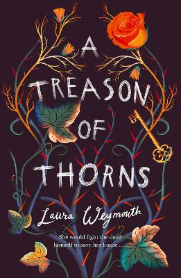 A Treason of Thorns - Weymouth, Laura