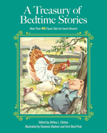A Treasury of Bedtime Stories: More Than 40 Classic Tales for Sweet Dreams!