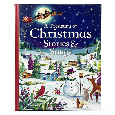 A Treasury of Christmas Stories and Songs - Parragon Books (Editor), and Lovlie, Jenny, and Martin, Rowan