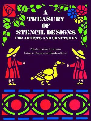 A Treasury of Stencil Designs for Artists and Craftsmen - Isaacson, Martin J, and Rennie, Dorothy A