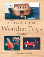 A Treasury of Wooden Toys, Volume 2
