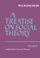 A Treatise on Social Theory: Volume 2, Substantive Social Theory