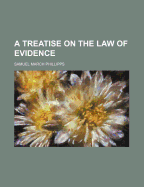 A Treatise on the Law of Evidence