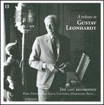A Tribute to Gustav Leonhardt: The Last Recordings