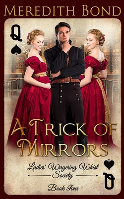 A Trick of Mirrors - Bond, Meredith