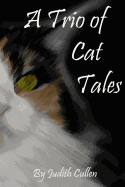 A Trio of Cat Tales