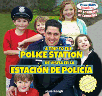 A Trip to the Police Station / de Visita En La Estaci?n de Polic?a
