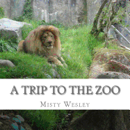 A Trip to the Zoo