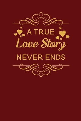 A True Love Story Never Ends: Fill in the blank book for Couples, Memory book for Couples, couples gifts for boyfriend and girlfriend - Nova, Booki