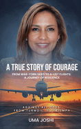 A True Story of Courage