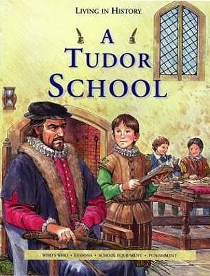 A Tudor School - Chrisp, Peter