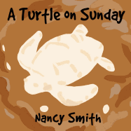A Turtle on Sunday