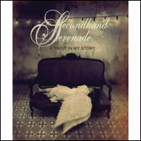 A Twist in My Story - Secondhand Serenade