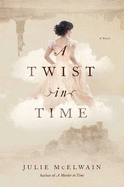 A Twist in Time: A Kendra Donovan Mystery