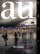 A+U 21: 04, 607: Feature: Mecanoo (a+U-Architecture and Urbanism)