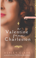 A Valentine from Charleston: A Novella