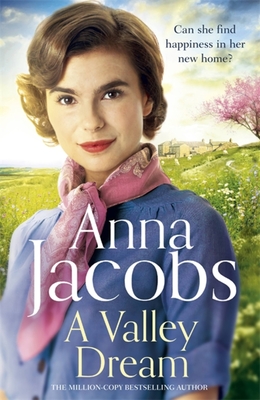 A Valley Dream: Book 1 in the uplifting new Backshaw Moss series - Jacobs, Anna