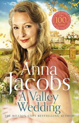 A Valley Wedding: Book 3 in the uplifting new Backshaw Moss series - Jacobs, Anna