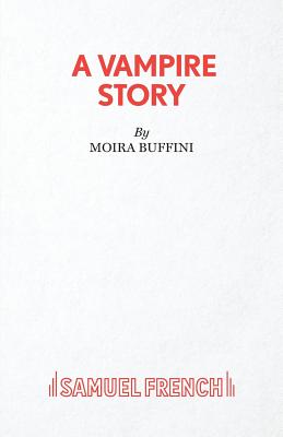 A Vampire Story - Buffini, Moira