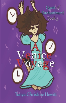A Venice Voyage - Hewitt, Tonya Christine