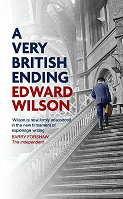 A Very British Ending - Wilson, Edward