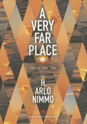 A Very Far Place: Tales of Tawi-Tawi - Nimmo, H Arlo